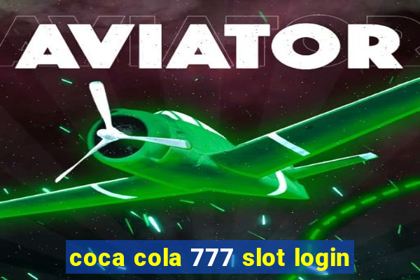 coca cola 777 slot login